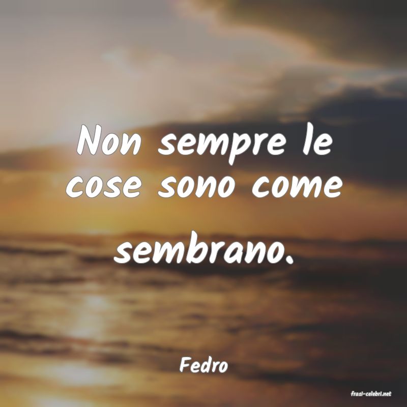 frasi di Fedro