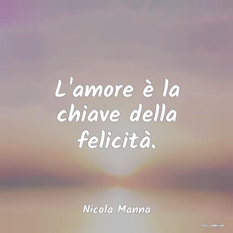 frasi di Nicola Manna