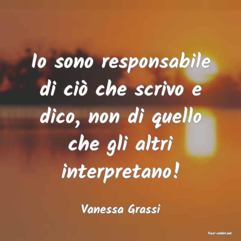 frasi di  Vanessa Grassi
