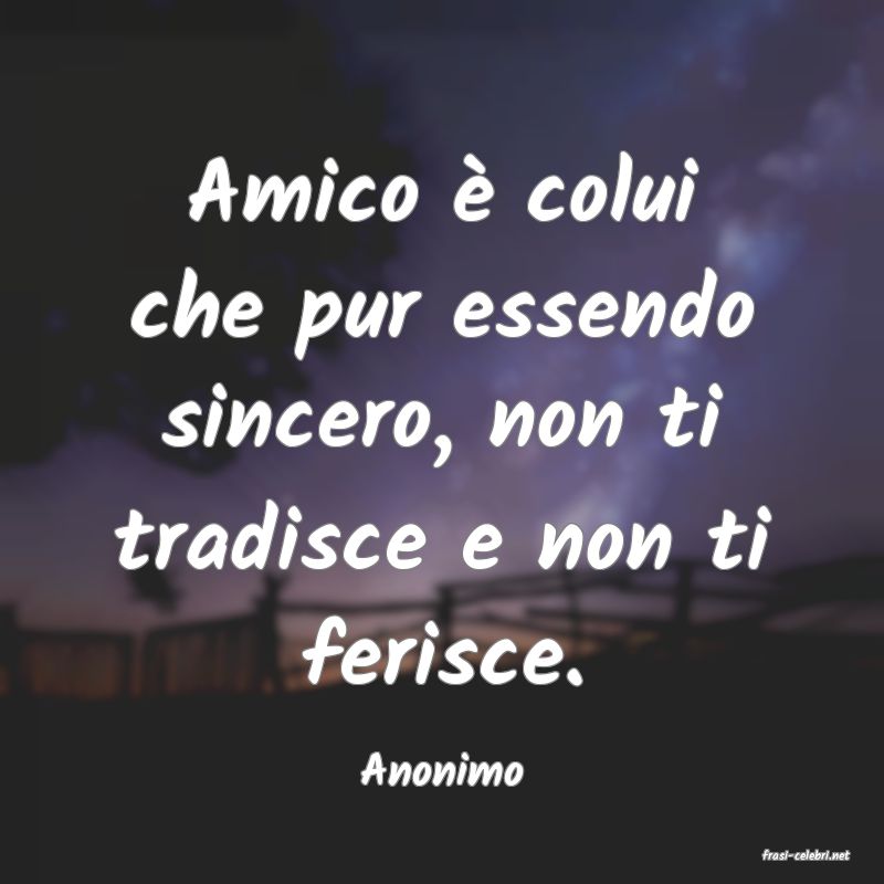 frasi di  Anonimo
