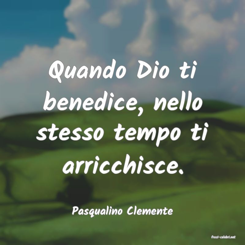frasi di  Pasqualino Clemente
