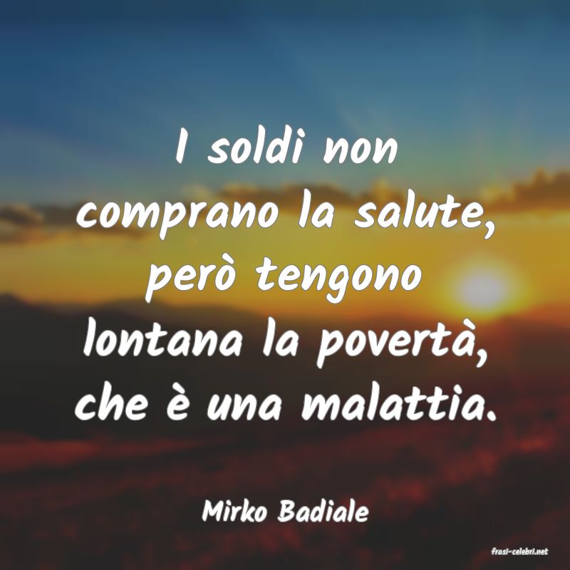 frasi di Mirko Badiale