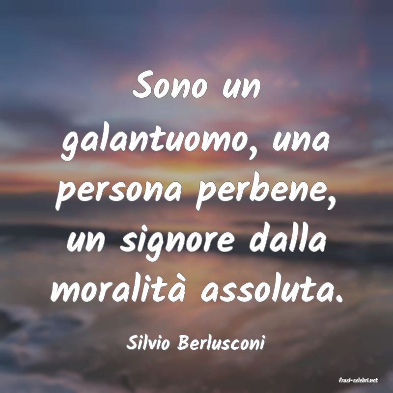 frasi di  Silvio Berlusconi
