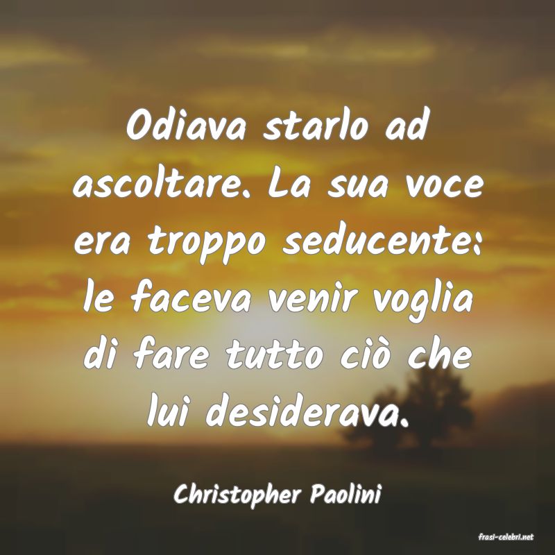 frasi di Christopher Paolini