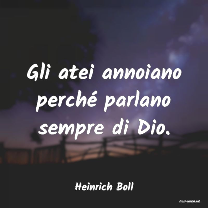frasi di Heinrich Boll