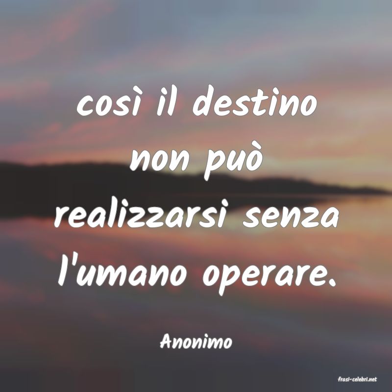 frasi di  Anonimo
