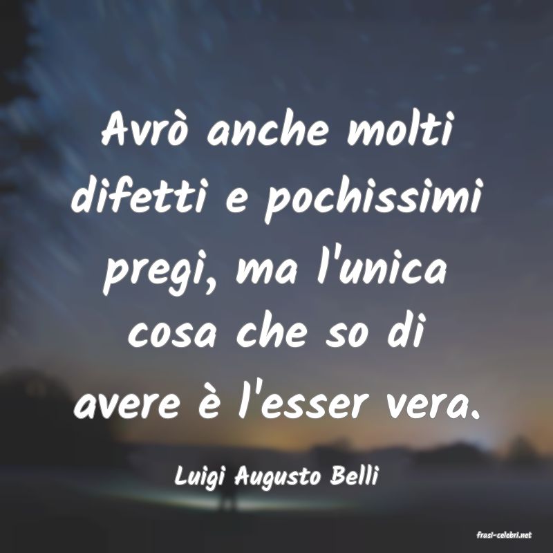 frasi di  Luigi Augusto Belli
