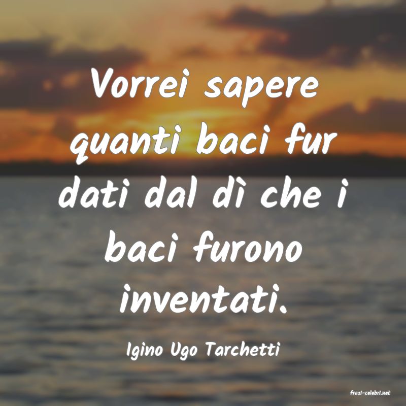 frasi di  Igino Ugo Tarchetti
