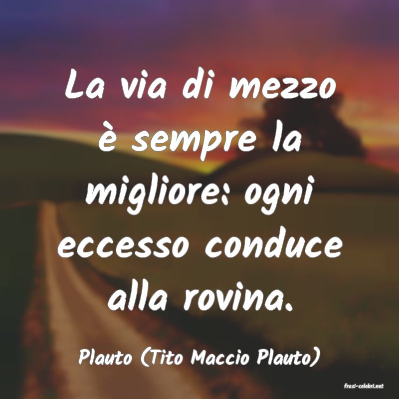 frasi di Plauto (Tito Maccio Plauto)