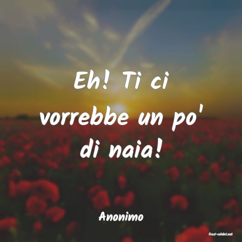 frasi di Anonimo
