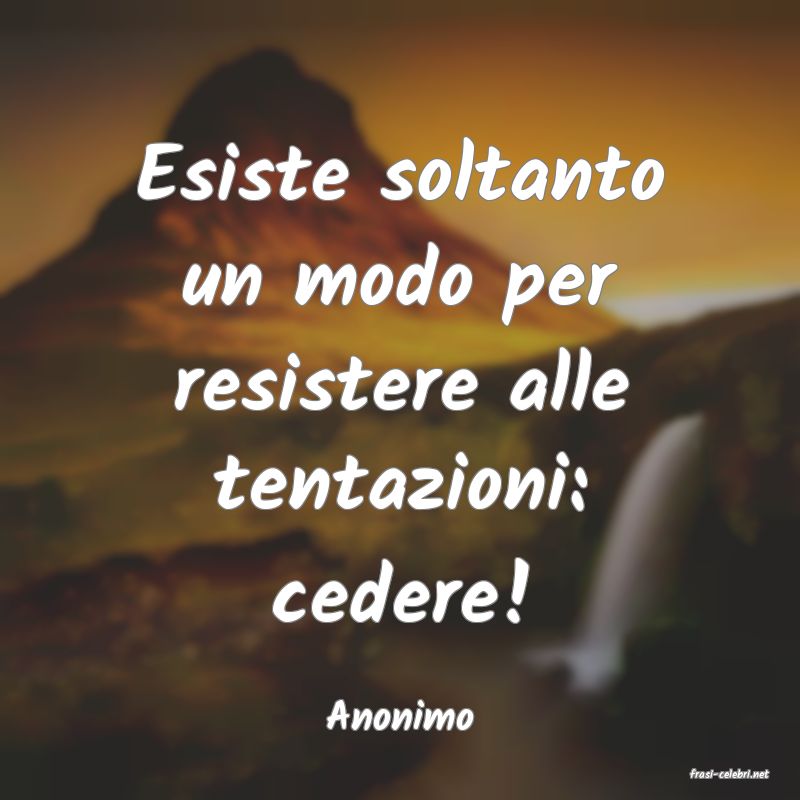 frasi di Anonimo