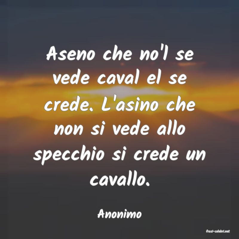 frasi di Anonimo