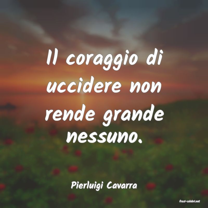 frasi di Pierluigi Cavarra
