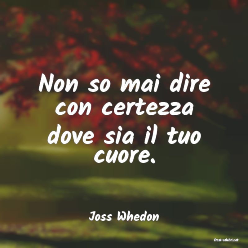 frasi di  Joss Whedon
