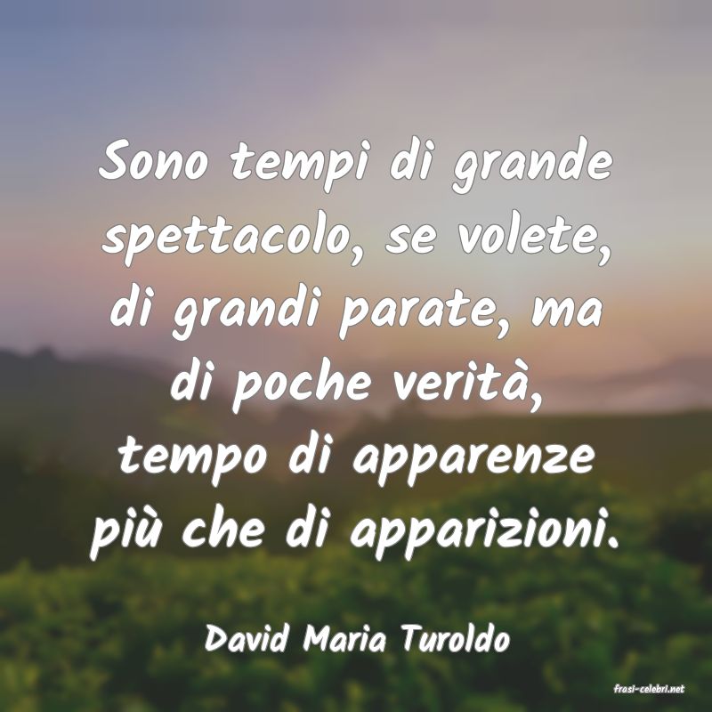 frasi di David Maria Turoldo
