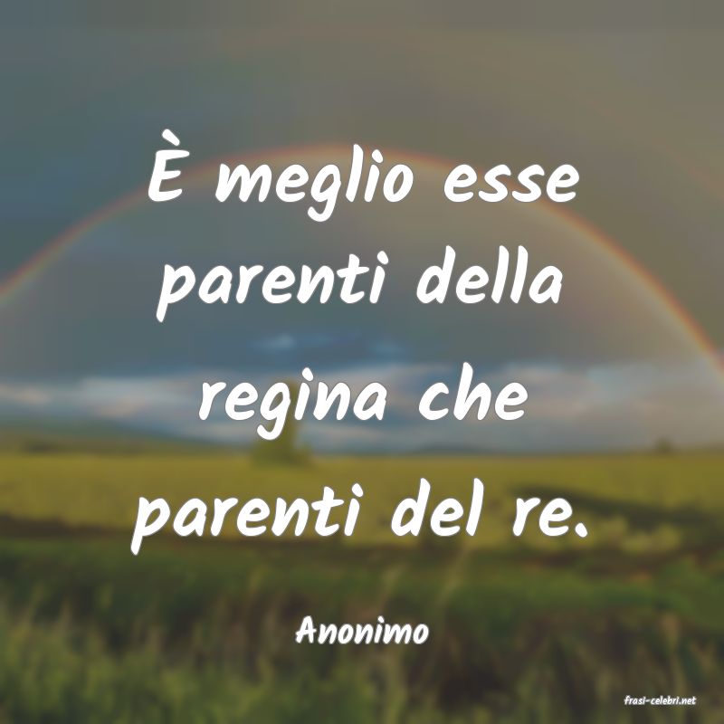 frasi di  Anonimo
