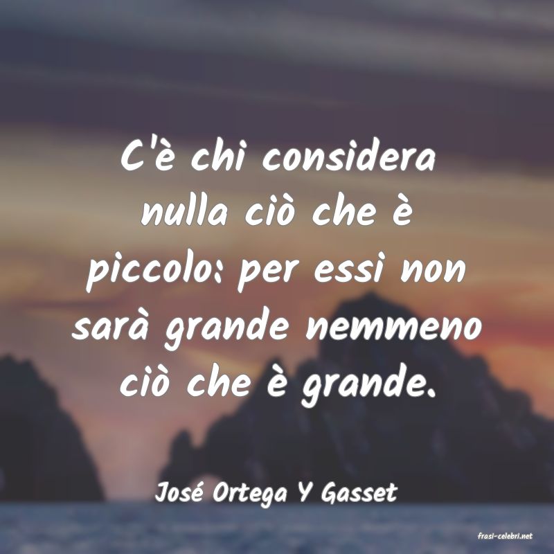 frasi di Jos Ortega Y Gasset