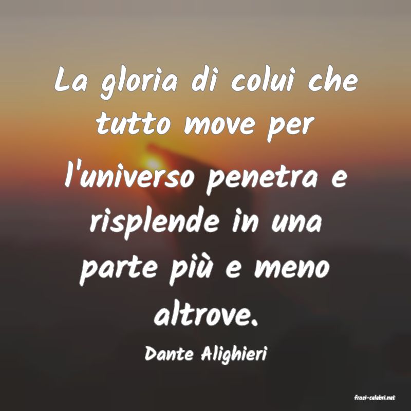 frasi di  Dante Alighieri
