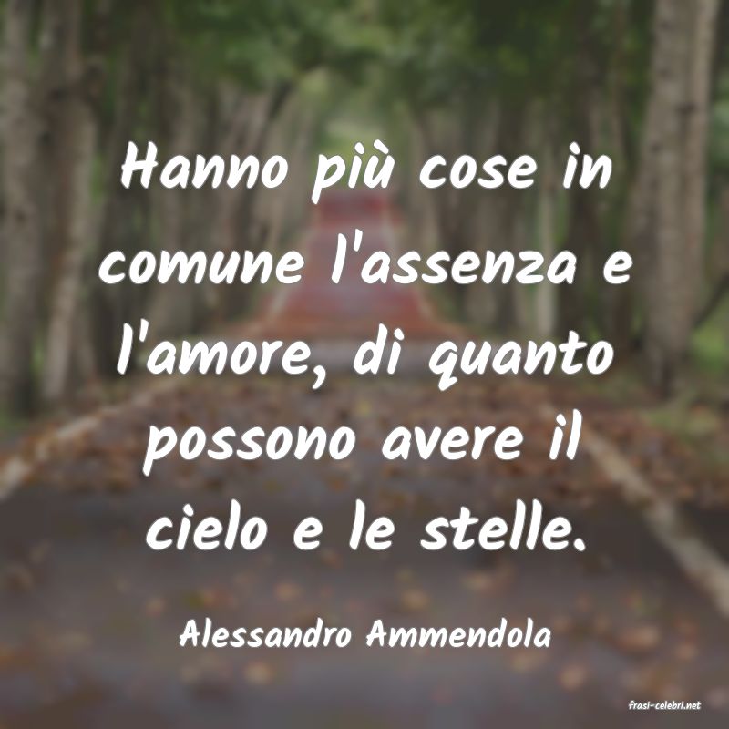 frasi di  Alessandro Ammendola
