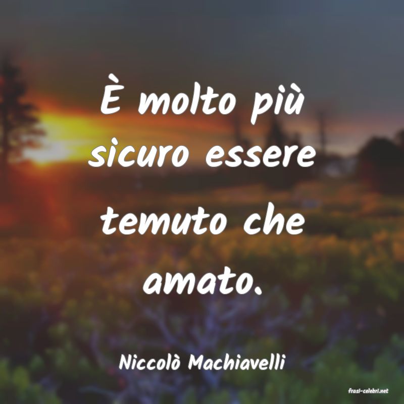 frasi di Niccol� Machiavelli