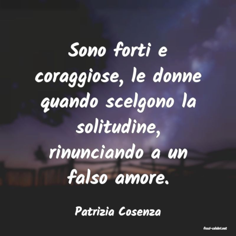 frasi di Patrizia Cosenza
