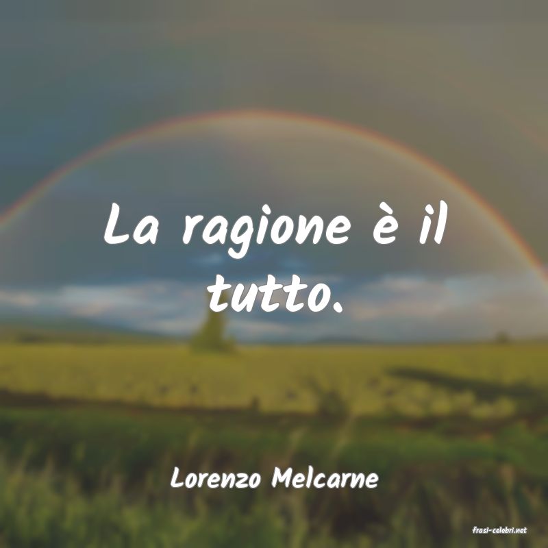 frasi di  Lorenzo Melcarne
