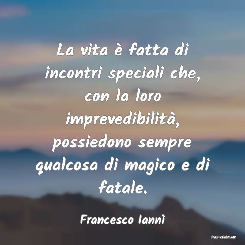 frasi di Francesco Iann�