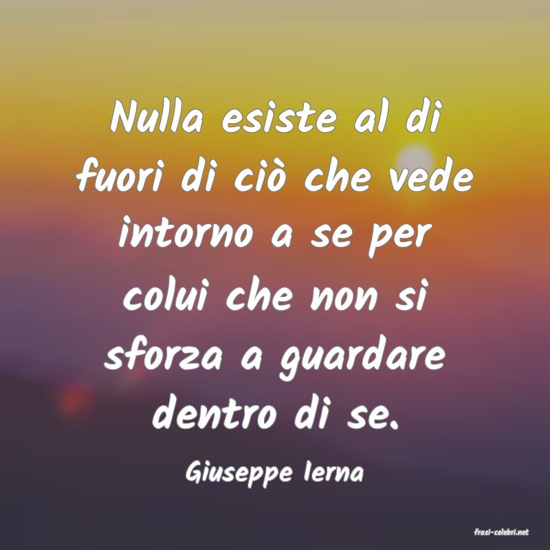 frasi di  Giuseppe Ierna
