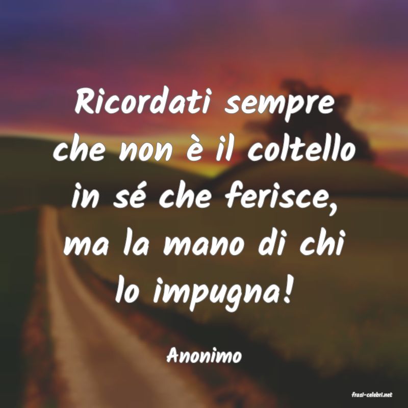 frasi di  Anonimo
