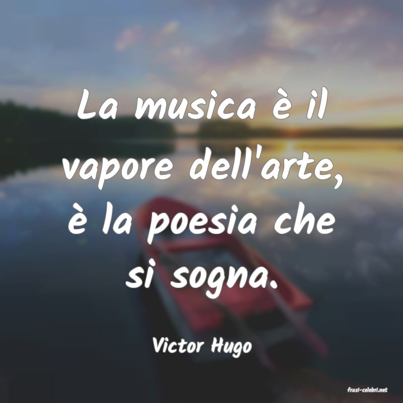 frasi di  Victor Hugo
