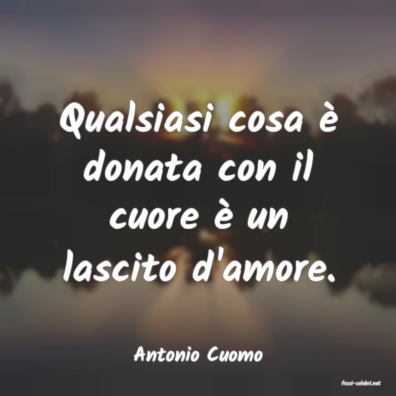 frasi di Antonio Cuomo