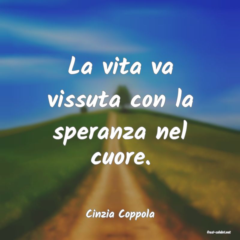 frasi di Cinzia Coppola