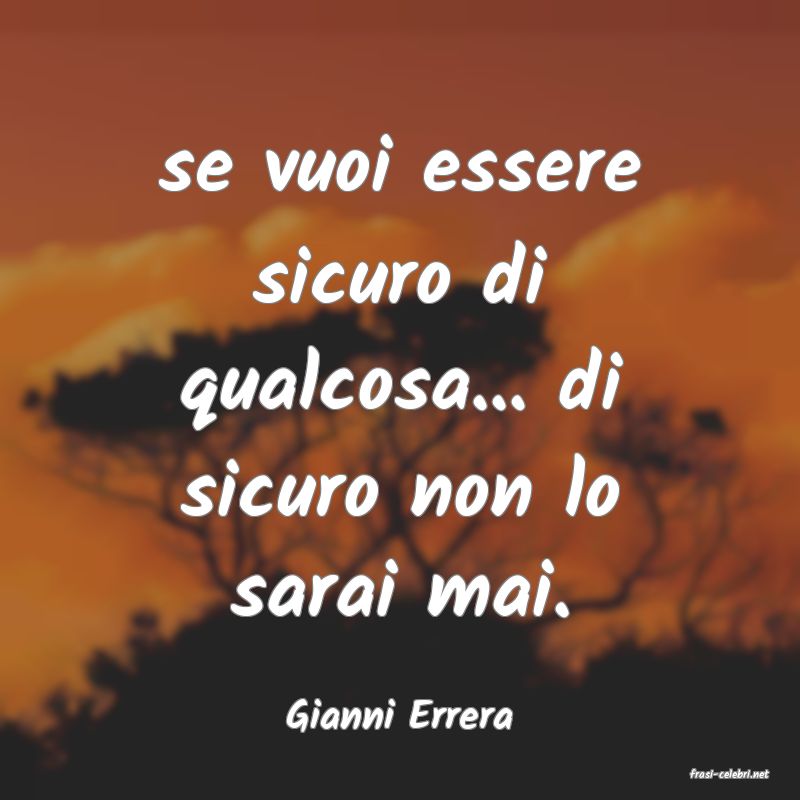 frasi di Gianni Errera