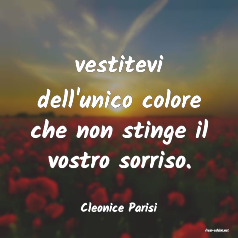 frasi di  Cleonice Parisi
