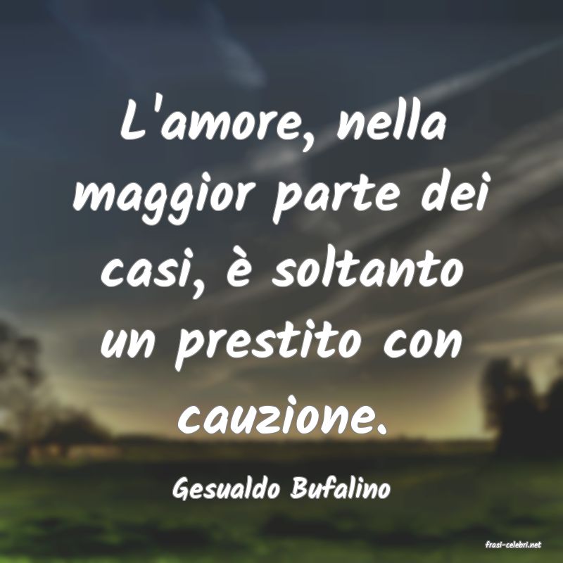 frasi di  Gesualdo Bufalino
