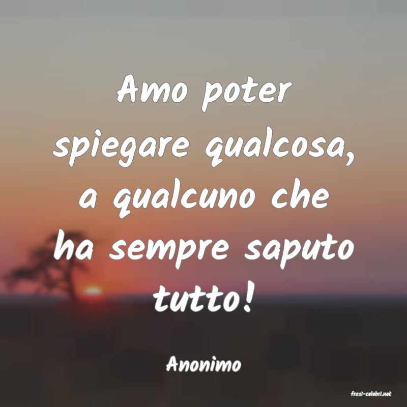 frasi di Anonimo
