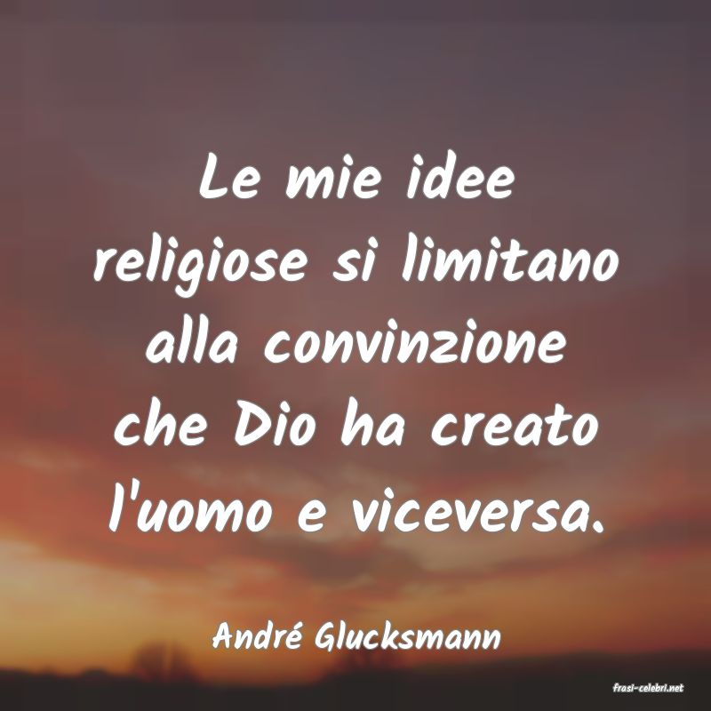 frasi di Andr Glucksmann