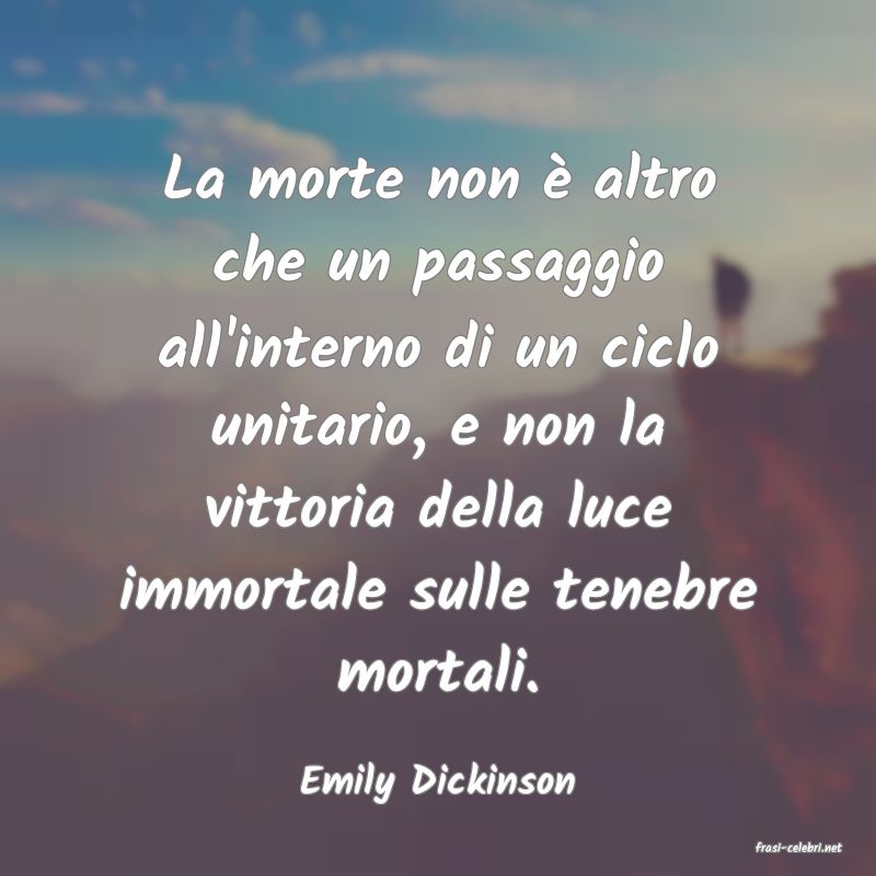 frasi di Emily Dickinson