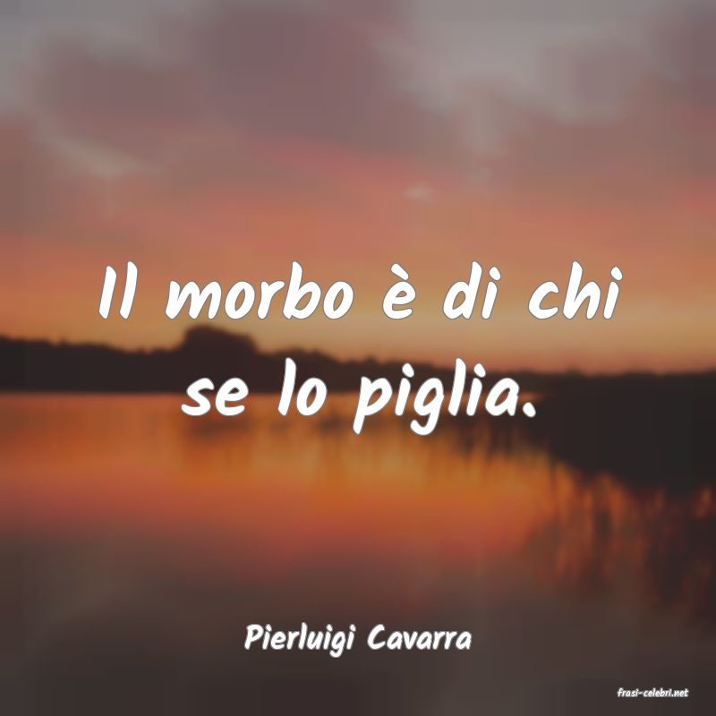 frasi di Pierluigi Cavarra