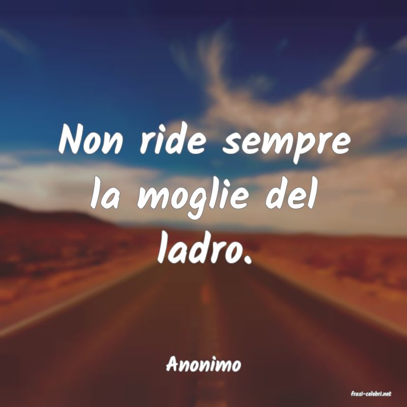 frasi di Anonimo