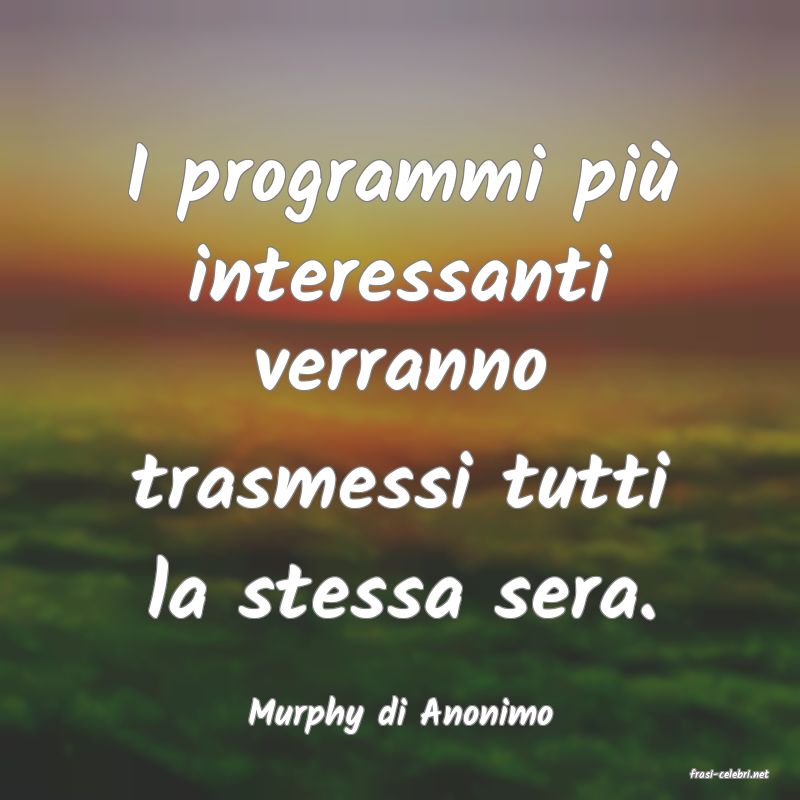 frasi di Murphy di Anonimo