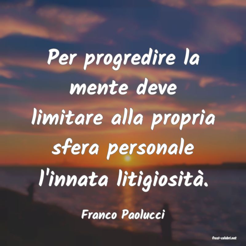 frasi di  Franco Paolucci

