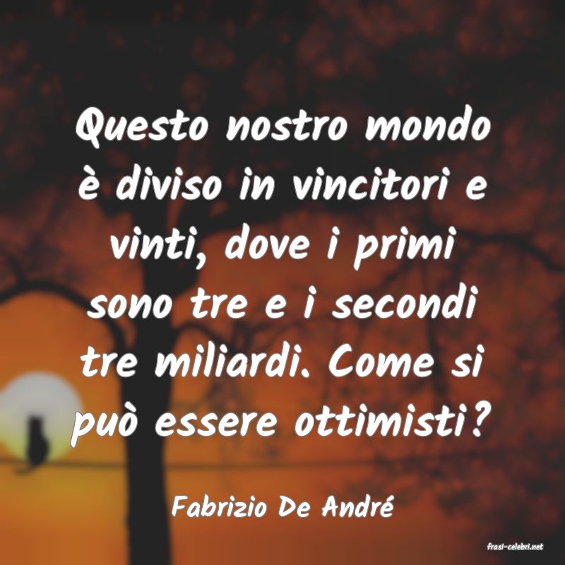 frasi di Fabrizio De Andr�