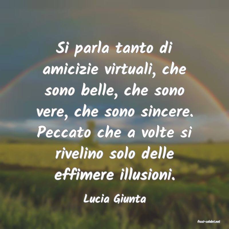 frasi di  Lucia Giunta
