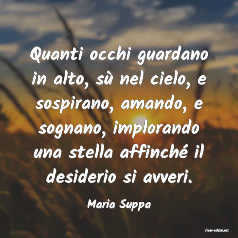 frasi di  Maria Suppa
