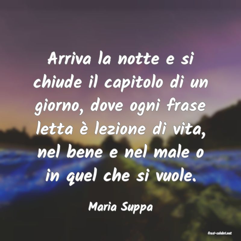 frasi di  Maria Suppa
