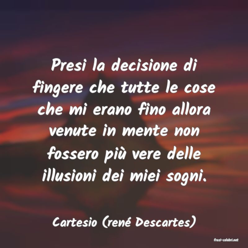 frasi di Cartesio (ren Descartes)