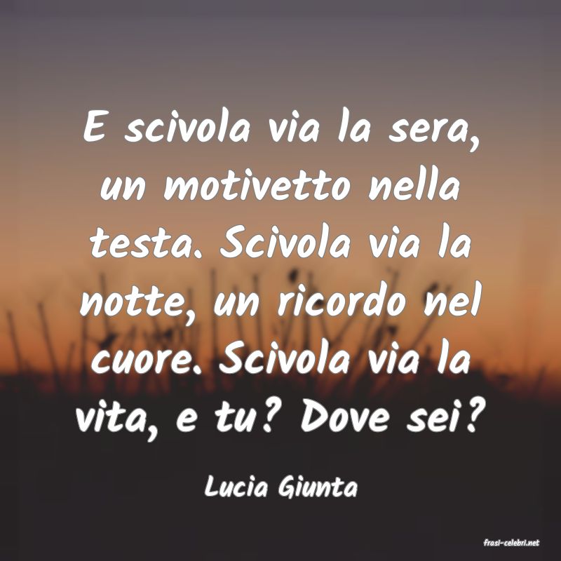 frasi di  Lucia Giunta

