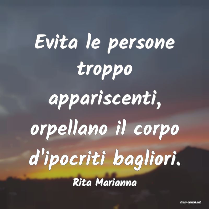 frasi di  Rita Marianna
