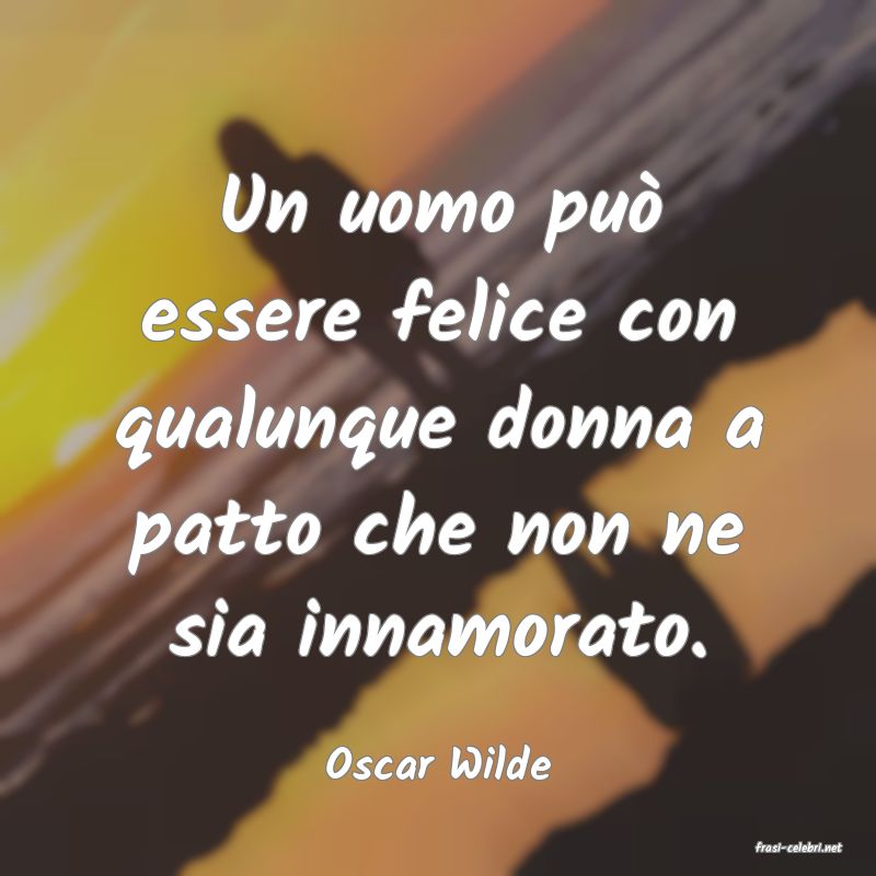 frasi di  Oscar Wilde
